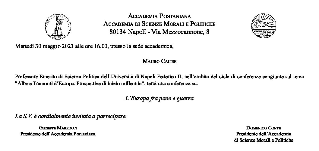 Archiviato: “L’Europa fra pace e guerra” Professor Mauro Calise – 30 maggio 2023 ore 16.00